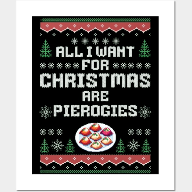 All I Want For Christmas are Pierogies Pierogi Dumplings Sticker Wall Art by ThesePrints